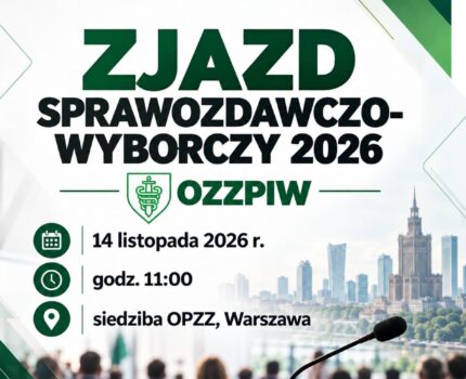 Zjazd Sprawozdawczo-Wyborczy OZZPIW 2026. Przed nami ważne decyzje dotyczące przyszłości Związku